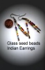 Seed Bead Indian Earrrings ER 104